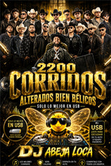 2200 Corridos Alterados Bien Belicos en USB
